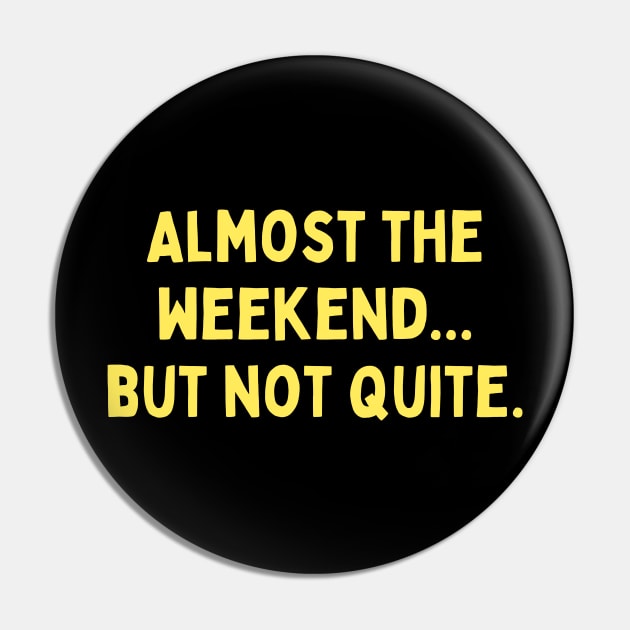 Funny Days of the Week Quotes – Thursday – Typography Pin by bumpyroadway08