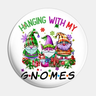 Funny Christmas Gnome Hanging With My Gnomies Family Pajamas Pin