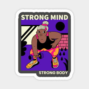 Strong Mind, Strong Body Magnet