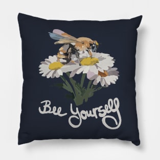 funny slogan bee yourself Pillow