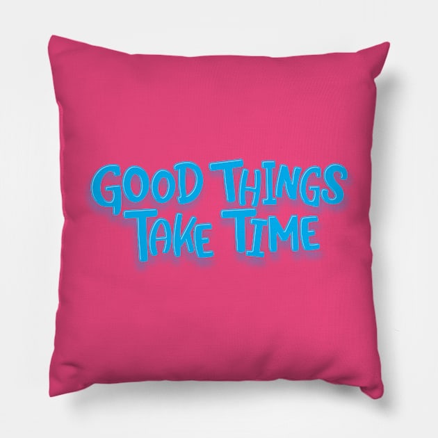 Good Things Pillow by TattooTom's Tees