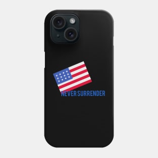 Never Surrender Phone Case