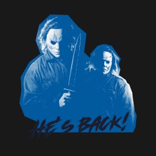 Hes Back T-Shirt