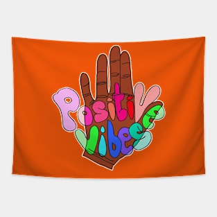 Positive vibes Tapestry