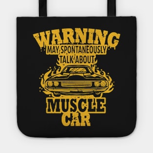 MUSCLE CARS: Talk About Muscle Cars Tote