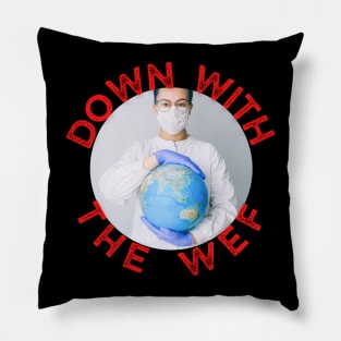 Down with the WEF Pillow