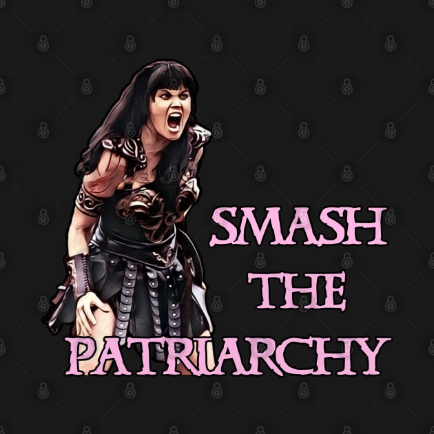 Xena Smash The Patriarchy by CharXena