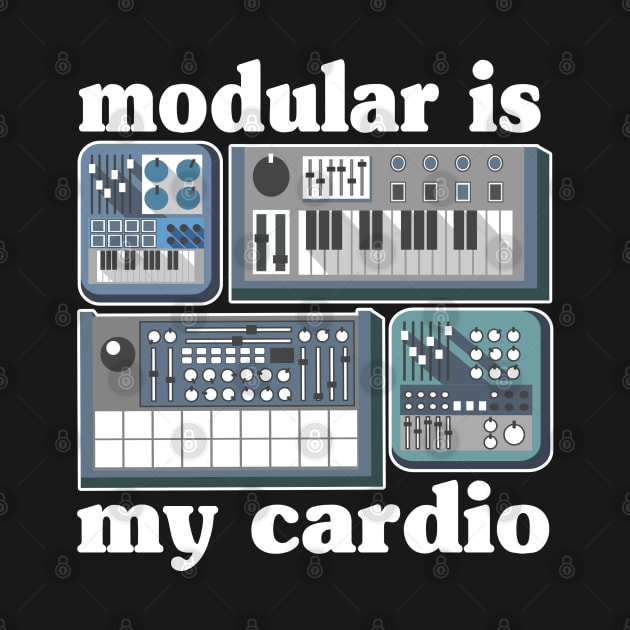 Analog Modular Is My Cardio Synthesizer Synth Sound Retro by Kuehni