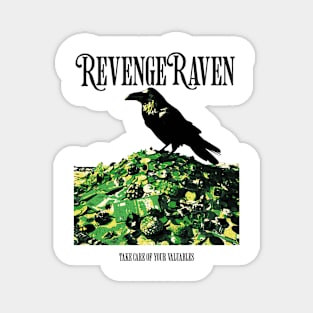Revenge Raven Magnet