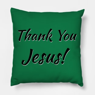 Thank you Jesus! Pillow