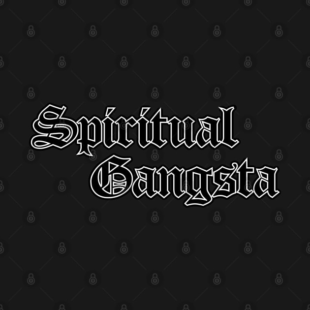 Spiritual Gangsta by NineBlack