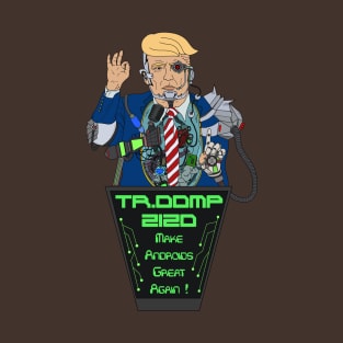 Year 2120 - Cyber Trump T-Shirt