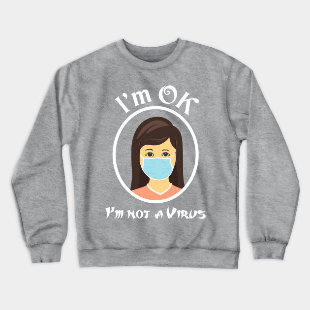 i am ok crewneck