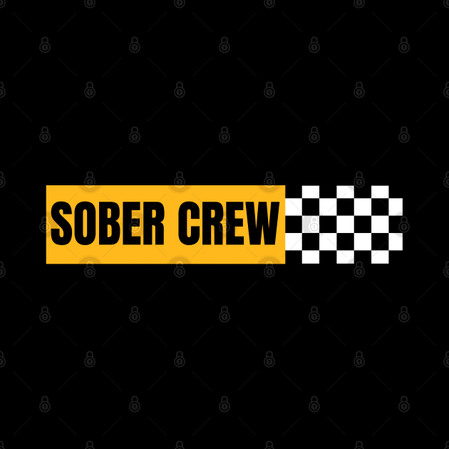 Sober Crew by SOS@ddicted