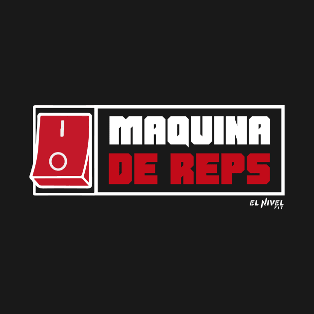 Maquina de REPS by EL NIVEL FIT