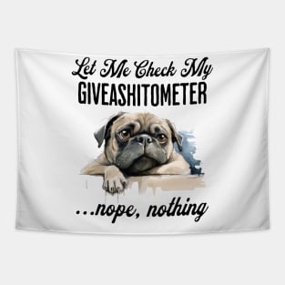 Dog Checking Its Giveashitometer funny design Tapestry