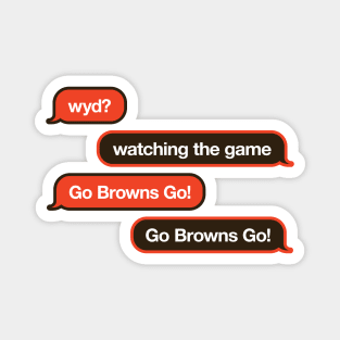 Browns WYD Text Magnet