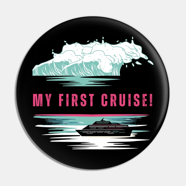 My First Cruise! Cruise Vibe Pin by Cute Pets Graphically