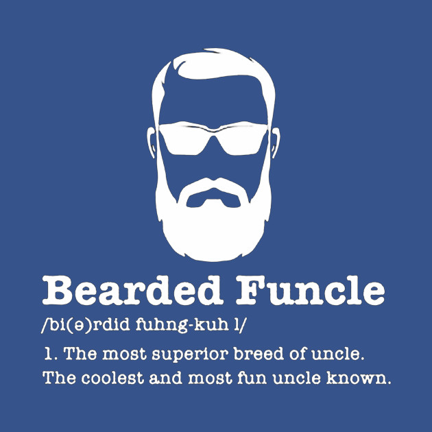 Disover Bearded Funcle - Bearded Funcle Funny Gift - T-Shirt