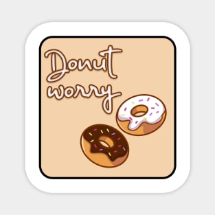 Donut Worry Magnet