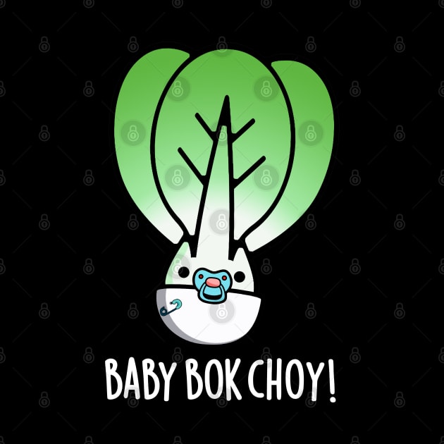 Baby Bok Chow Cute Veggie Pun by punnybone