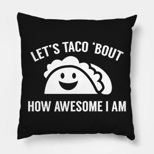 Let’s Taco ‘Bout Pillow