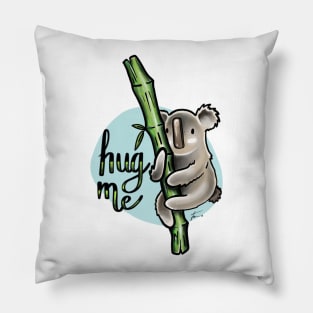 Hug me! Pillow