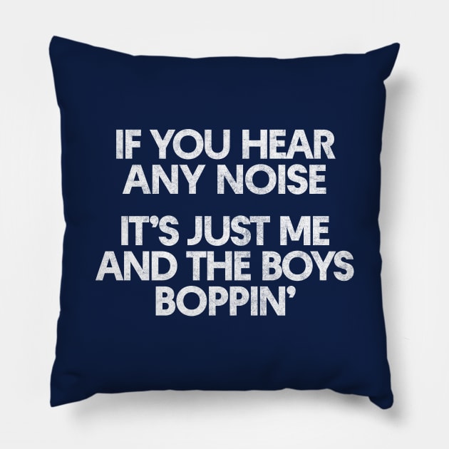 If You Hear Any Noise ▲ 80s Hip Hop Typography Design Pillow by DankFutura