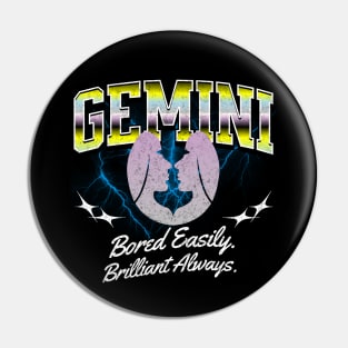 Gemini Bored Easily Brilliant Always Retro Bootleg Zodiac Sign Pin