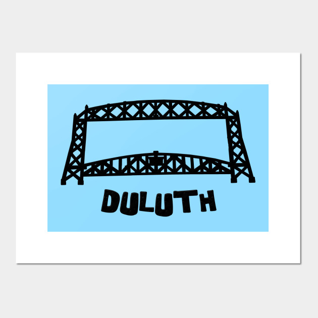Duluth Mn Aerial Lift Bridge Duluth Posters And Art Prints Teepublic