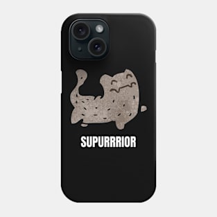 Superior Cat! Supurrrior! Phone Case