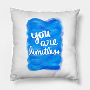 You Are Limitless Pillow