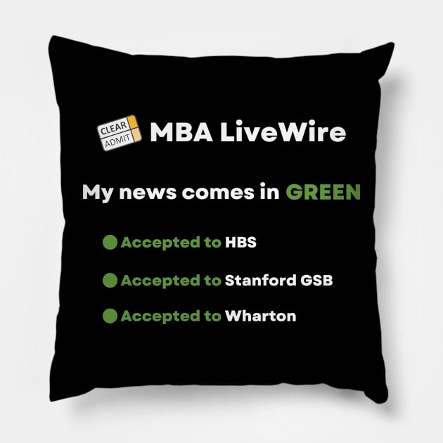 Clear Admit MBA LiveWire Pillow by Clear Admit