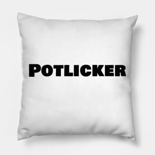 Potlicker Pillow