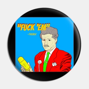 Fuck em Pin