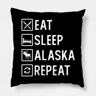 EAT. SLEEP. ALASKA. REPEAT. Pillow