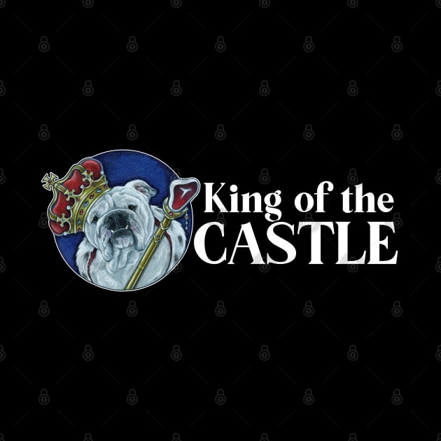 King of the Castle - Bulldog by Nat Ewert Art