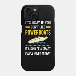 Smart People Hobby Powerboat Powerboats Phone Case