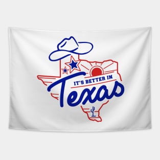 Better in Texas Tapestry