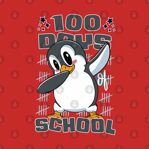 100 Days of school featuring a Dabbing Penguin #1 by XYDstore
