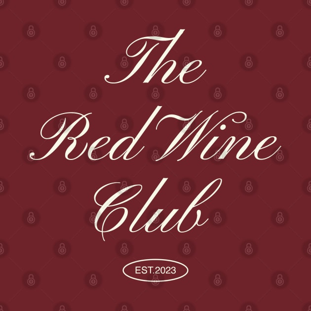 The Red Wine Club - Off White Edition by pelicanfly