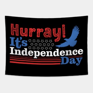 Hurray! It’s Independence Day Tshirt Tapestry