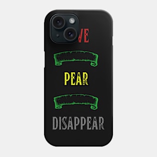 love pear disappear Phone Case