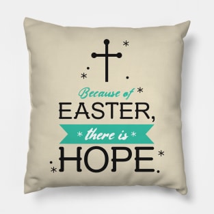 Because of EASTER, there is HOPE Pillow