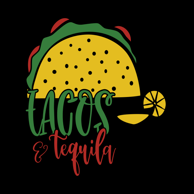 Tacos and Tequila by 1AlmightySprout