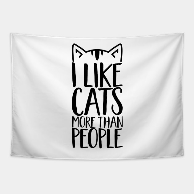 I like Cats more than people Tapestry by CheesyB