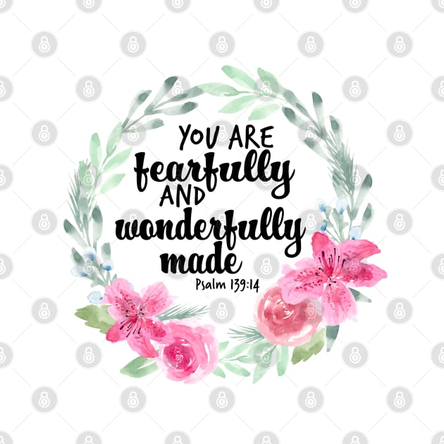 You are fearfully and wonderfully Made | Psalm 139 vs 14 by Harpleydesign