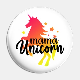 mama unicorn Pin