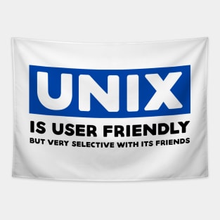 Unix is User Friendly - Funny Programming Jokes - Light Color Tapestry