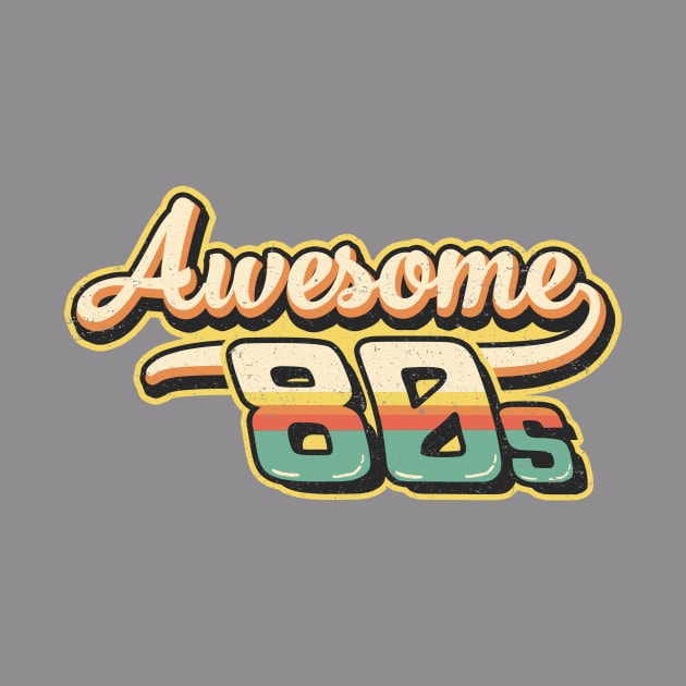 Awesome 80s by TheHookshot